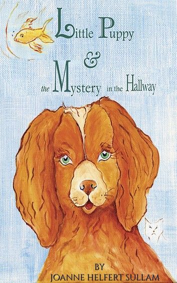 Little Puppy & the Mystery in the Hallway