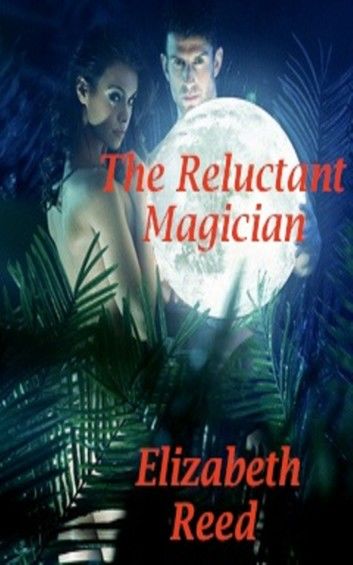 The Reluctant Magician