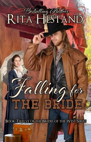 Falling for the Bride (Brides of the West Series Book Twelve)