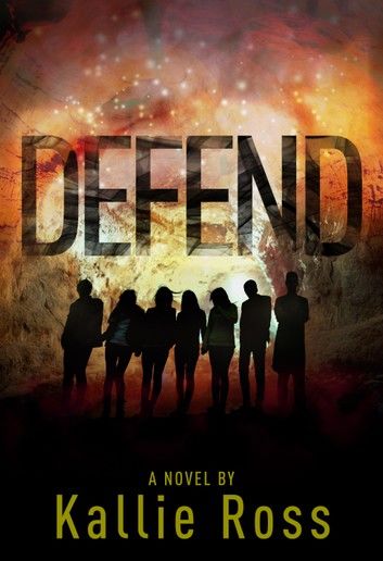 Defend: A Lost Tribe (Book 2)