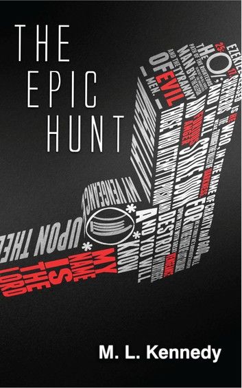 The Epic Hunt