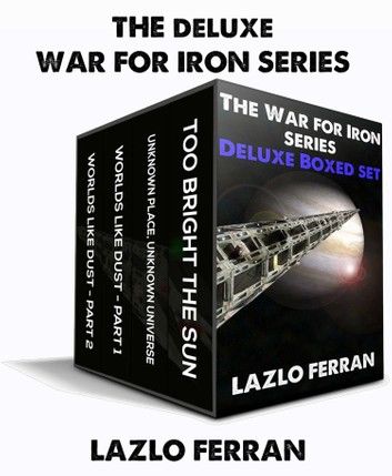 The War for Iron Series: Deluxe Boxed Set
