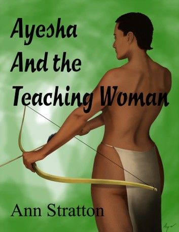 Ayesha and the Teaching Woman