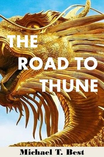 The Road to Thune