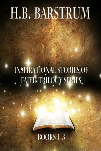 Inspirational Stories of Faith Trilogy Series
