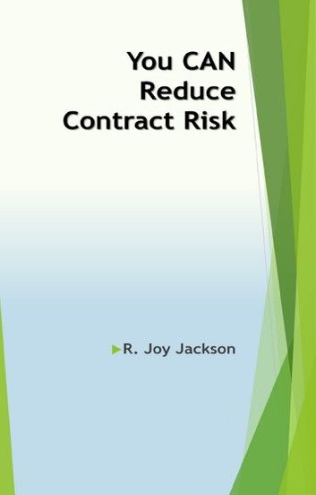 You Can Reduce Contract Risk