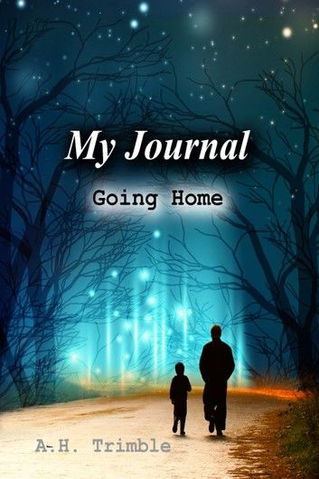 My Journal: Going Home