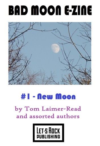 Bad Moon E-Zine #1: New Moon