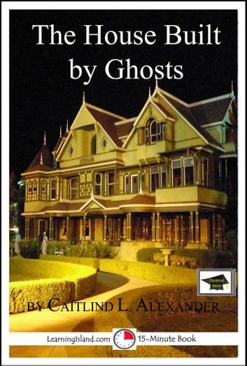 The House Built By Ghosts: Educational Version