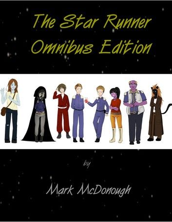 The Star Runner Omnibus Edition