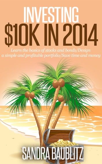 Investing $10K in 2014