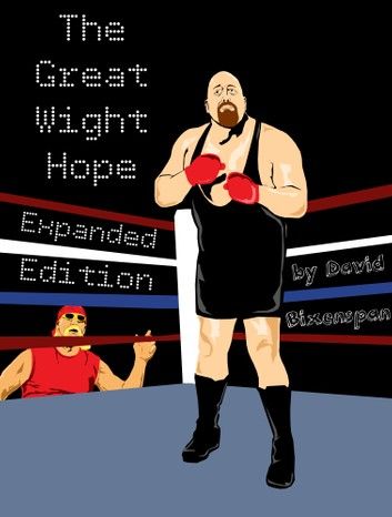 The Great Wight Hope: How WWE\