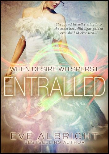 Enthralled: When Desire Whispers 1