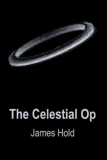 The Celestial Op