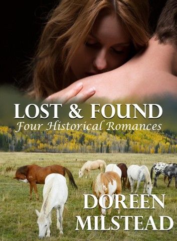 Lost & Found: Four Historical Romances