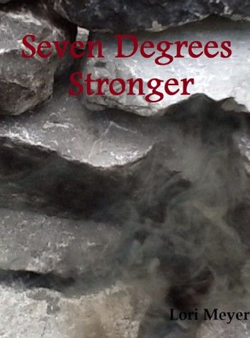 Seven Degrees Stronger (Book 2 in Cole\