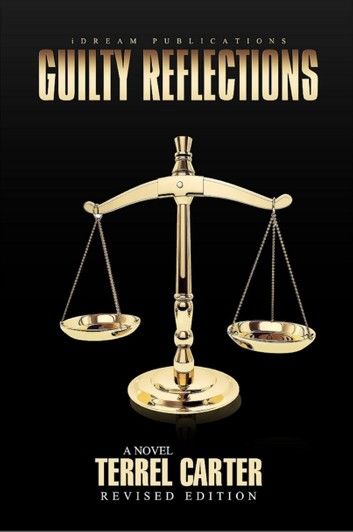 Guilty Reflections Revised Edition