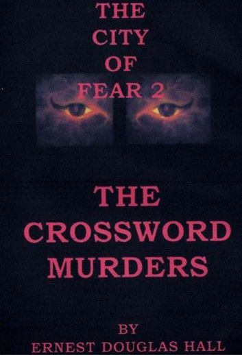 The City of Fear Two The Crossword Murders