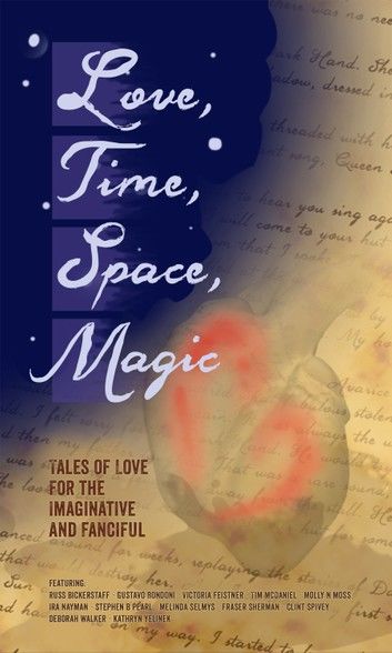 Love, Time, Space, Magic