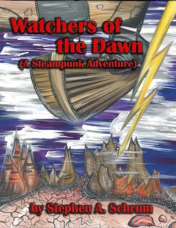 Watchers of the Dawn (A Steampunk Adventure)