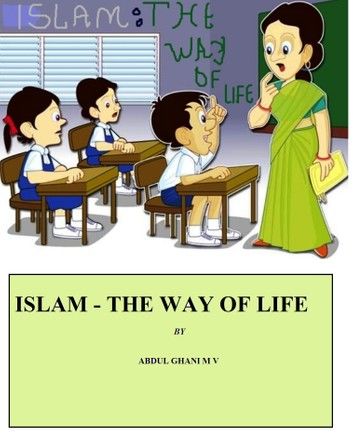 Islam: The Way of Life