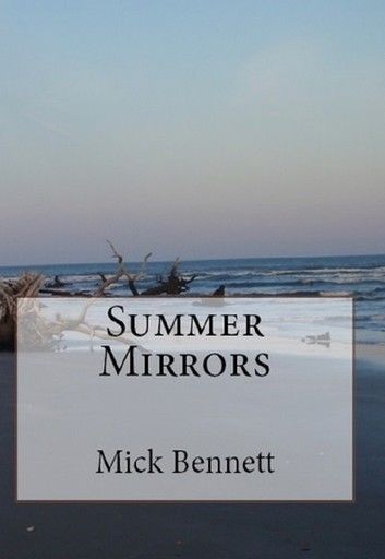 Summer Mirrors