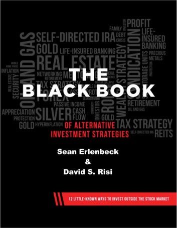 The Black Book of Alternative Investment Strategies