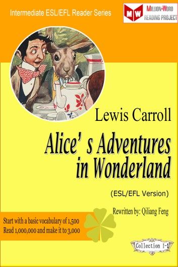 Alice’s Adventures in Wonderland (ESL/EFL Version with Audio)