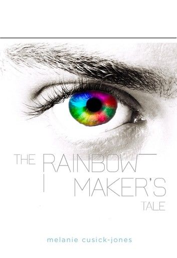 The Rainbow Maker\