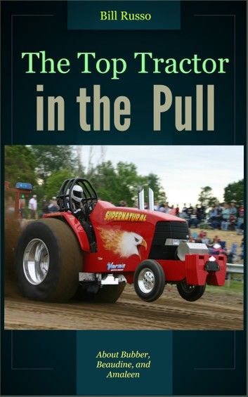 The Top Tractor in the Pull