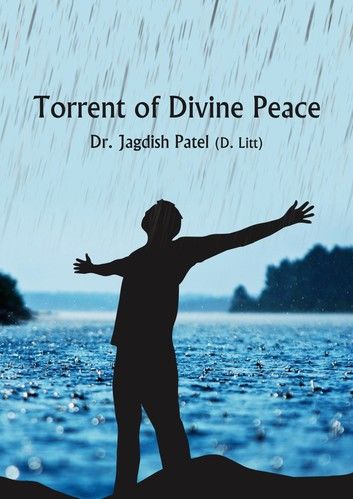 Torrents of Divine Peace