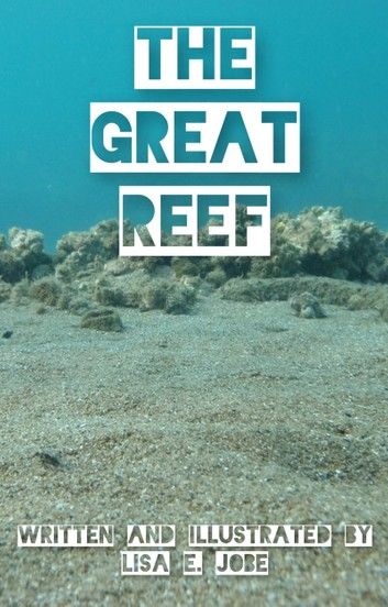 The Great Reef
