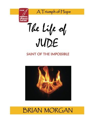 The Life of Jude: Saint of the Impossible