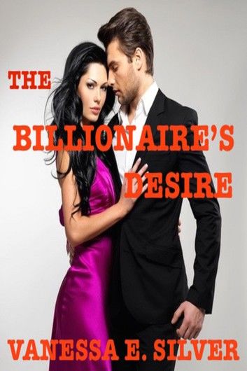 The Billionaire’s Desire