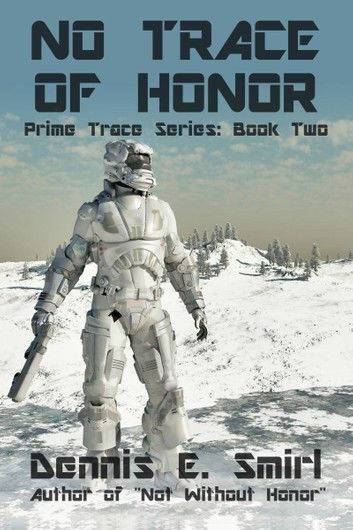 No Trace of Honor: The Prime Trace Series, Book Two