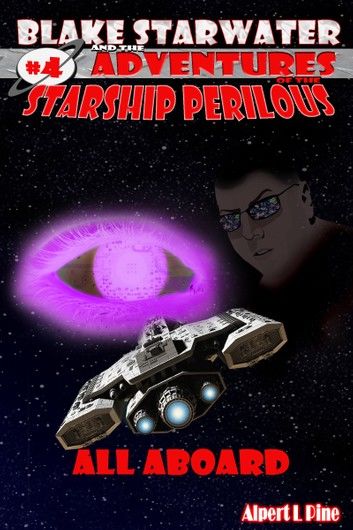 All Aboard (Starship Perilous Adventure #4)