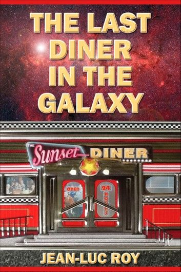 The Last Diner in the Galaxy