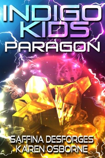 Paragon (Book Two - Indigo Kids)