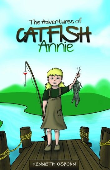 The Adventures of Catfish Annie