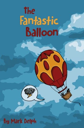 The Fantastic Balloon