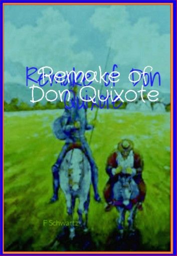 Remake of Don Quixote