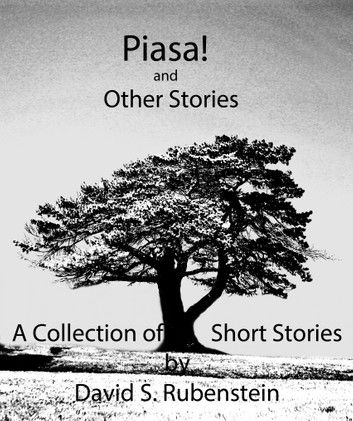 Piasa! and Other Stories