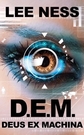 D.E.M.: Deus Ex Machina