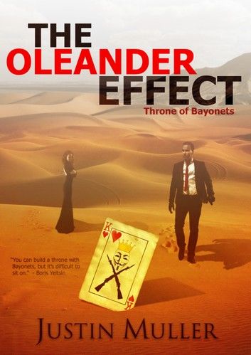 The Oleander Effect: Throne of Bayonets