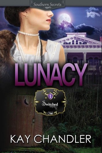 Lunacy: Switched Series Book 1