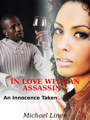 In Love With An Assassin 1: An Innocence Taken