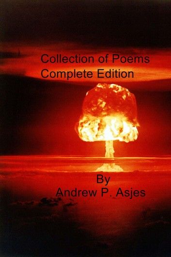 Collection of Poems Complete Edition