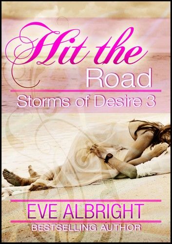 Hit the Road: Storms of Desire 3