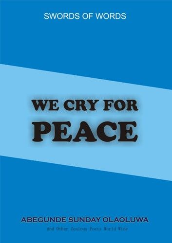 We Cry For Peace