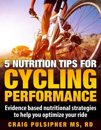 5 Nutrition Tips for Cycling Performance